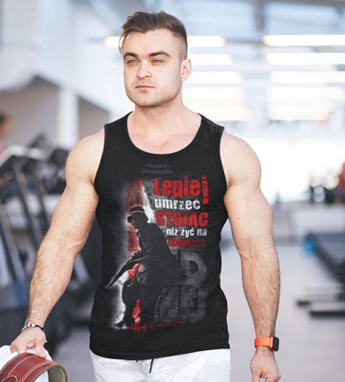 tank-top LEPIEJ UMRZEĆ STOJĄC